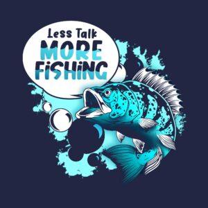 less-talk-more-fishing-art